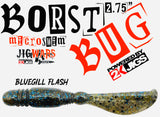 2.75" BORST BUG