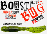 2.75" BORST BUG